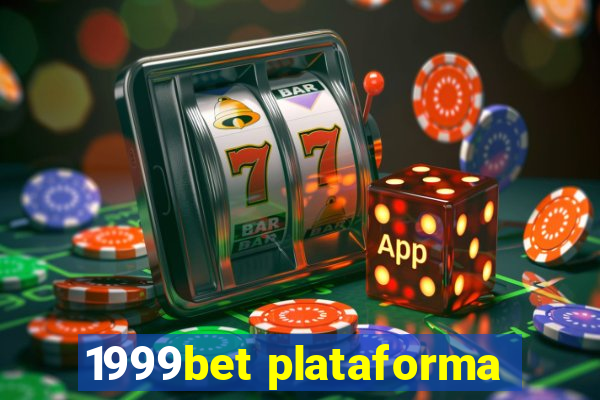 1999bet plataforma